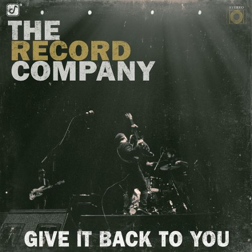 Featured image of post Review: The Record Company "Give It Back to You"